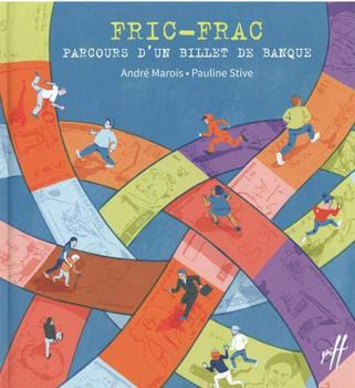 Hardcover Fric-Frac, parcours d'un billet de banque [French] Book