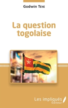 Paperback La question togolaise [French] Book