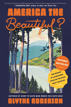 Paperback America the Beautiful?: One Woman in a Borrowed Prius on the Road Most Traveled Book