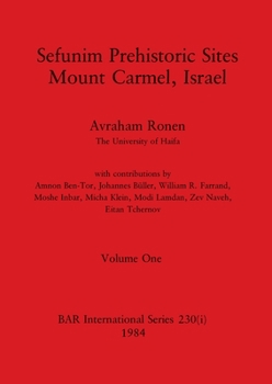 Paperback Sefunim Prehistoric Sites Mount Carmel, Israel, Volume i Book