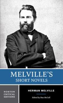 Paperback Melville's Short Novels: Authoritative Texts, Contexts, Criticism Book