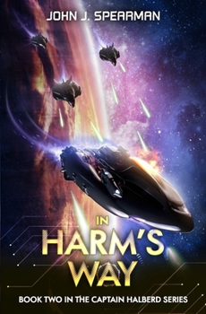 In Harm's Way (Captain Halberd)