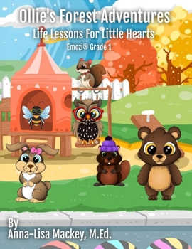 Paperback Ollie's Forest Adventures: Life Lessons for Little Hearts (Grade 1) Book