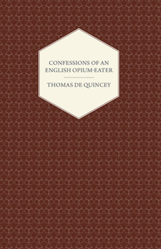 The Works of Thomas de Quincey, the English Opium Eater: Including All His Contributions to Periodical Literature, Volume 1