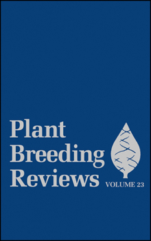 Hardcover Plant Breeding Reviews, Volume 23 Book