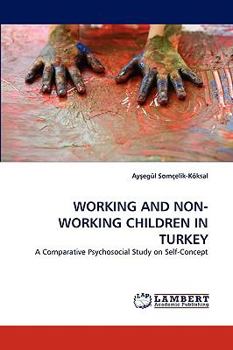 Paperback Working and Non-Working Children in Turkey Book