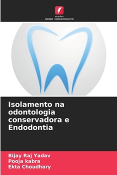 Paperback Isolamento na odontologia conservadora e Endodontia [Portuguese] Book