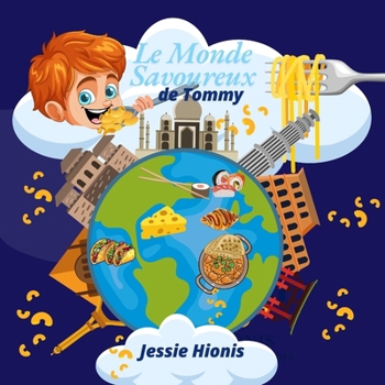 Paperback Le Monde Savoureux de Tommy [French] Book