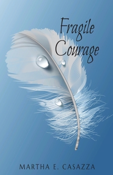 Paperback Fragile Courage Book