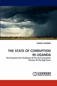Paperback The State of Corruption in Uganda Book