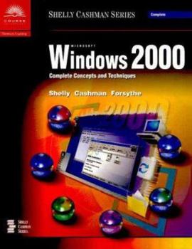 Paperback Microsoft Windows 2000: Complete Concepts and Techniques Book