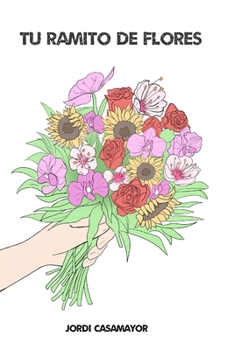 Paperback Tu ramito de flores [Spanish] Book