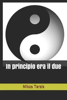 Paperback In principio era il due [Italian] Book