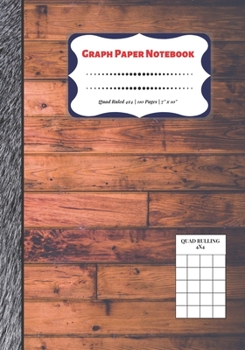 Paperback Graph Paper Notebook: Quad Ruled 4x4 - 110 Pages - 7" x 10" Squared Graphing Paper * Blank Notebook * Grid Paper * Softback ...(Composition Book