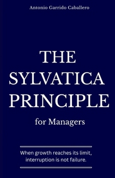 Paperback The Sylvatica Principle for Managers Book
