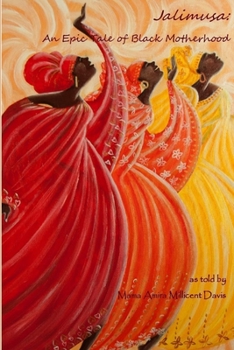 Paperback Jalimusa: An Epic Tale of Black Motherhood Book