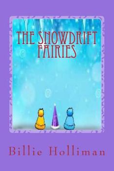 Paperback The Snowdrift Fairies Book