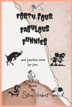 Paperback Forty-Four Fabulous Funnies: ...and Fifteen More for Free Book