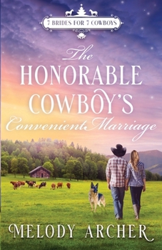 The Honorable Cowboy's Convenient Marriage: Refuge Mountain Ranch Christmas (7 Brides for 7 Cowboys, Small Town Sweet Western Romance)