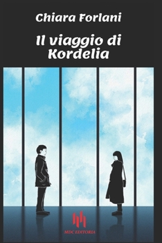 Paperback Il viaggio di Kordelia [Italian] Book