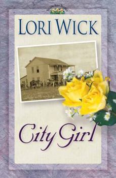City Girl - Book #3 of the Yellow Rose Trilogy
