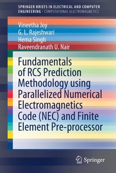 Paperback Fundamentals of RCS Prediction Methodology Using Parallelized Numerical Electromagnetics Code (Nec) and Finite Element Pre-Processor Book