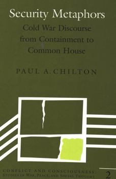 Hardcover Security Metaphors: Cold War Discourse from Containment to Common House Book