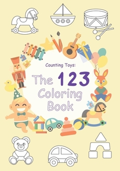 Paperback Counting Toys: The 123 Coloring Book