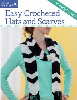 Paperback Easy Crocheted Hats and Scarves: 15 Pretty Projects Book
