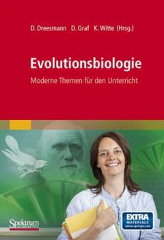 Hardcover Evolutionsbiologie: Moderne Themen Für Den Unterricht [German] Book