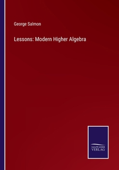 Paperback Lessons: Modern Higher Algebra Book