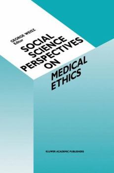 Paperback Social Science Perspectives on Medical Ethics Book