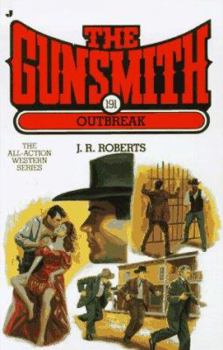 Mass Market Paperback The Gunsmith 191: Outbreak Book