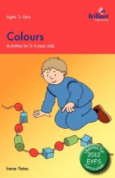 Paperback Colours: Activities for 3-5 Year Olds - 2nd Edition Book