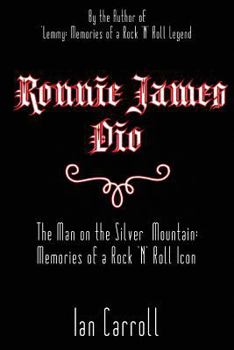 Paperback Ronnie James Dio: The Man on the Silver Mountain: Memories of a Rock 'N' Roll Icon Book