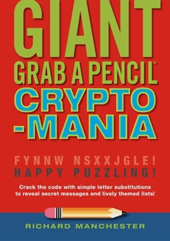 Paperback Giant Grab a Pencil Crypto-Mania [Large Print] Book