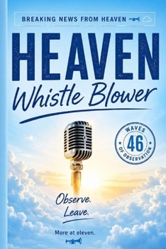 Paperback Heaven Whistle Blower Book