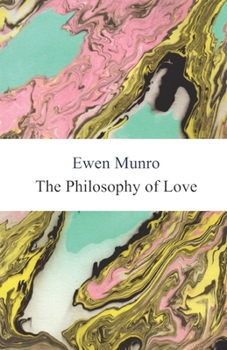 Paperback The Philosophy of Love Book