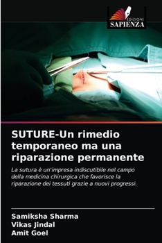 Paperback SUTURE-Un rimedio temporaneo ma una riparazione permanente [Italian] Book