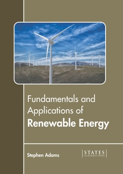 Hardcover Fundamentals and Applications of Renewable Energy Book