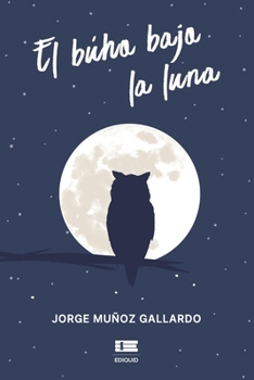 Paperback El búho bajo la luna [Spanish] Book