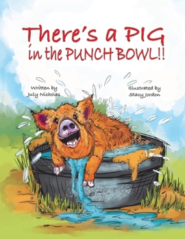 Paperback There's a PIG in the Punch Bowl!! Book