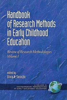 Handbook of Research Methods in Early Childhood Education: Research Methodologies, Volume I (Hc)