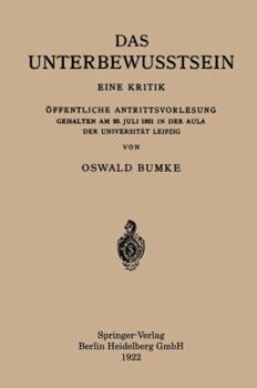 Paperback Das Unterbewusstsein: Eine Kritik Öffentliche Antrittsvorlesung Gehalten Am 20. Juli 1921 in Der Aula Der Universität Leipzig [German] Book