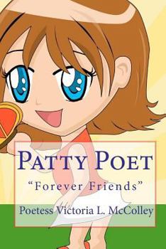 Paperback Patty Poet: Forever Friends Book