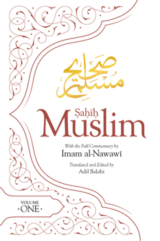Paperback Sahih Muslim (Volume 1): With the Full Commentary by Imam Nawawi Book
