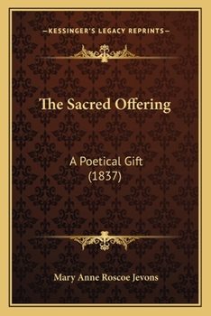 The Sacred Offering: A Poetical Gift