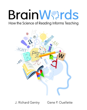 Paperback Brain Words: How the Science of Reading Informs Teaching Book