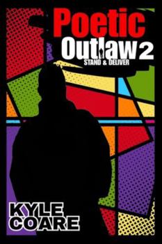 Paperback Poetic Outlaw 2: Stand & Deliver Book