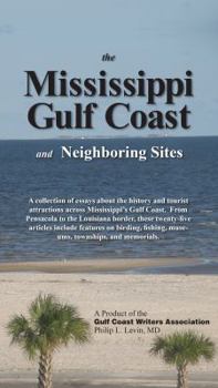 Hardcover Mississippi Gulf Coast and Neighboring Sites Book